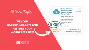 WPvivid - Free plugin to backup, migrate and restore your WordPress sites