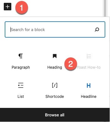 To add a heading block, click on on Add block button and select Heading (or search for heading block)