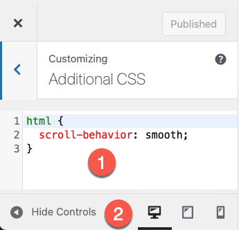 Add additional CSS using the Additional CSS tab in Customiser